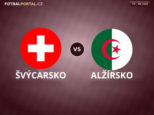 Švýcarsko – Alžírsko: Tipy na Mistrovství světa 2026