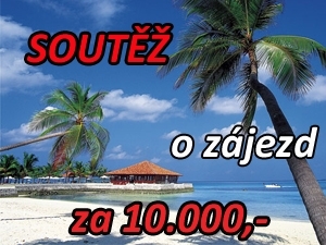Vyhrajte zájezd v hodnotě 10.000,-