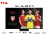 Televizor na fotbal? Podívejte se na TCL C84 s QLED a Mini LED